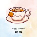 Happy Birthday HOT-TEA greeting card