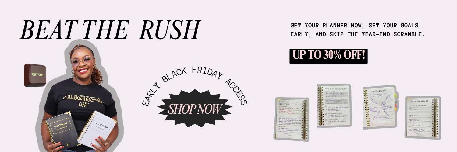 Beat the year-end rush with early Black Friday access. Shop undated 6-month wellness planners, set your goals early, and get up to 30% off for a limited time.